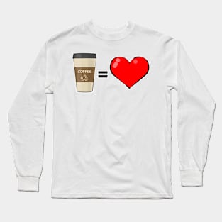 Love Coffee Long Sleeve T-Shirt